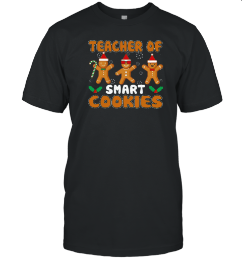 Teacher Of Smart Cookies Cute T-Shirt