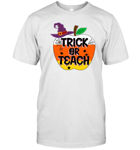 Trick Or Teach Teacher T-Shirt