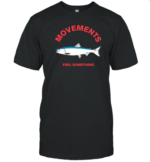 Movements Feel Something T- Classic Men's T-shirt