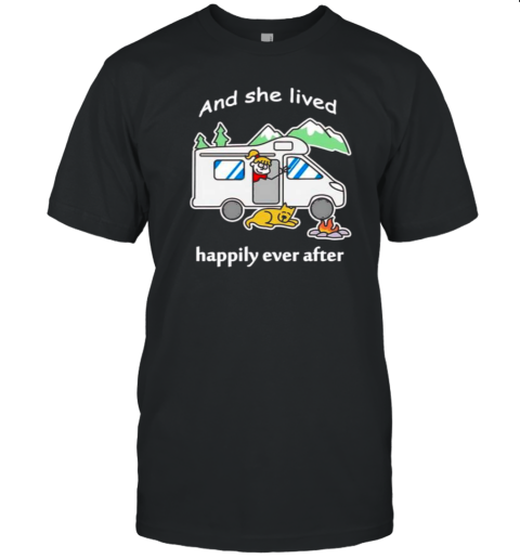 And She Lived Happily Ever After T-Shirt