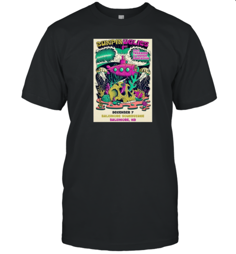 Bumpin Uglies Soundstage Baltimore, MD Dec 7 2024 Tour Poster T-Shirt