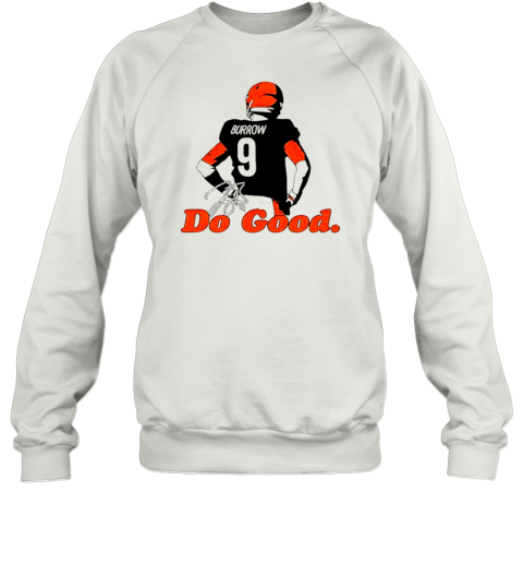 Cincinnati Bengals Do Good Joe Burrow Signature Vintage T- Unisex Sweatshirt