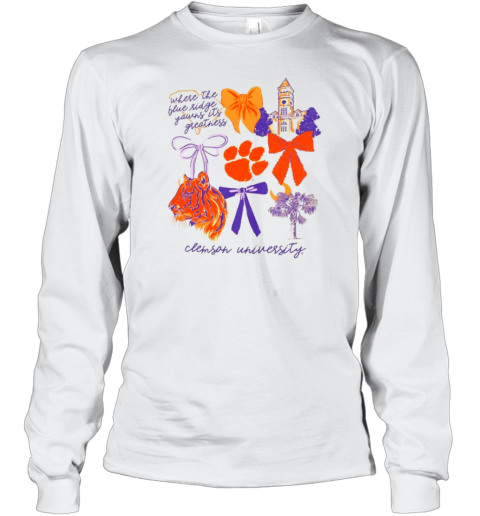 Clemson Tigers Where The Blue Ridge Yawns It'S Greatness T- Long Sleeved T-shirt 