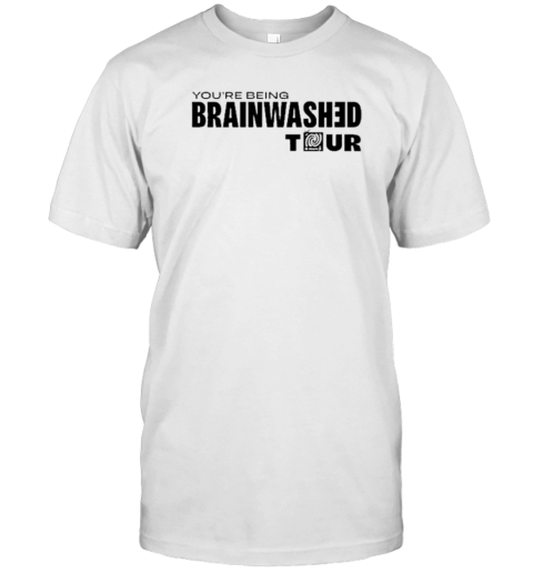 Original A College Student Wearing You'Re Being Brainwashed Tour T- Classic Men's T-shirt