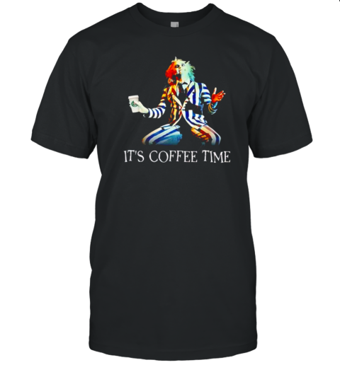 Beetlejuice it's coffee time T-Shirt