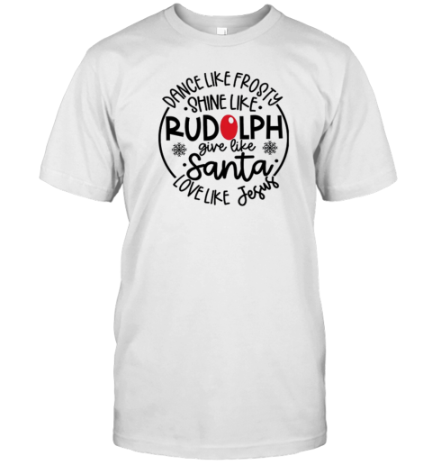 Dance Like Frosty Shine Like Rudolph Teacher T- Classic Men's T-shirt