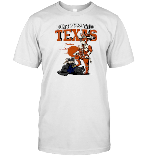 Don'T Mess With Texas Football Cowboy T-Shirt