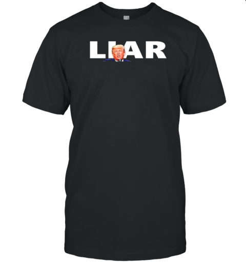 Donald Trump Did Liar months ago T- Classic Men's T-shirt