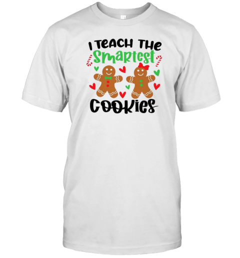 I Teach The Smartest Cookies Teacher T- Classic Men's T-shirt