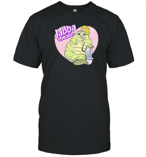 Jabba the slut T-Shirt