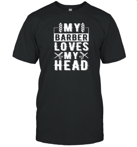 Original Summerhays Bros My Barber Loves My Head T-Shirt