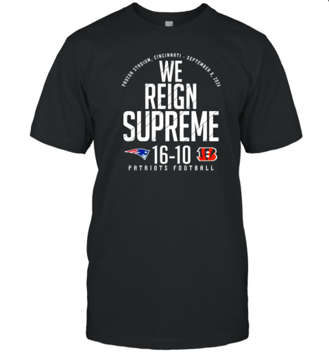 We Reign Supreme Patriots Football New England Patriots Vs Cincinnati Bengals T- Classic Men's T-shirt