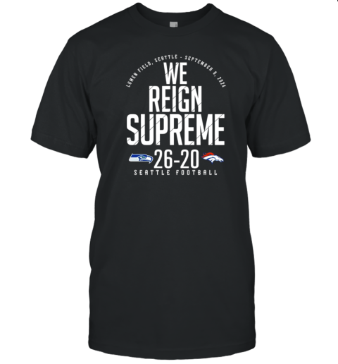 We Reign Supreme Seattle Football Denver Broncos Vs Seattle Seahawks T- Classic Men's T-shirt