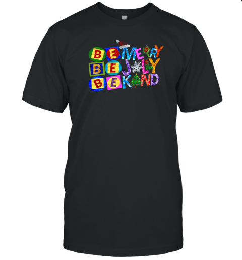 Be Merry Jolly Kind Teacher T- Classic Men's T-shirt