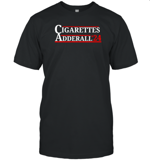 Cigarettes Adderall 24 T-Shirt