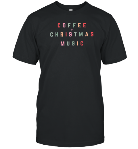 Coffee Christmas Music Teacher T- Classic Men's T-shirt