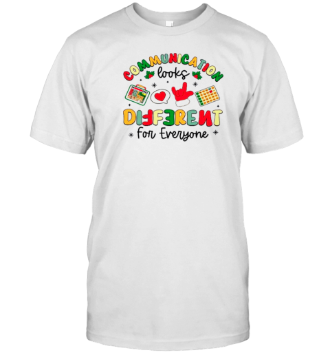 Communication Looks Different For Everyone Teacher T- Classic Men's T-shirt