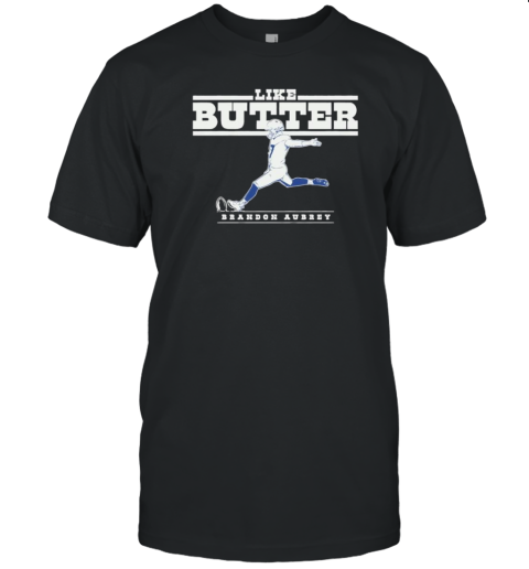 Dallas Cowboys Brandon Aubrey Like Butter T- Classic Men's T-shirt