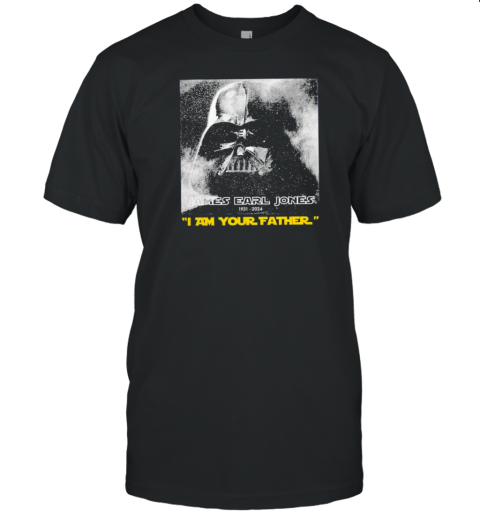 Darth Vader Earl Jones I Am Your Father T- Classic Men's T-shirt