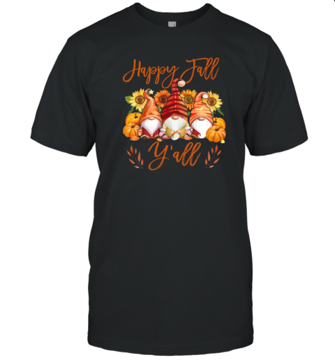 Happy Fall Y'all Gnome Teacher T-Shirt