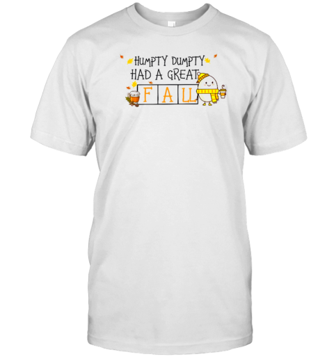 Humpty Dumpty Had A Great Fall Teacher T- Classic Men's T-shirt