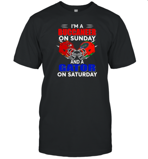 I'M A Buccaneer On Sunday And A Gator On Saturday T-Shirt