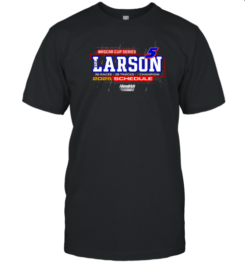 Kyle Larson 5 Hendrick Motorsports Team Collection 2025 NASCAR Cup Series T-Shirt