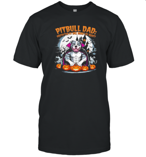 Pitbull Dad Protector By Day Beast By Night Halloween T- Classic Men's T-shirt