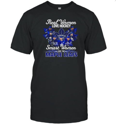 Real Women Love Hockey Smart Women Love The Maple Leafs T- Classic Men's T-shirt