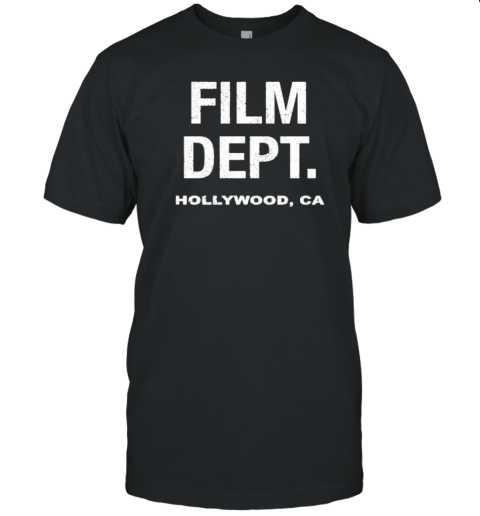 Film Dept Hollywood T-Shirt