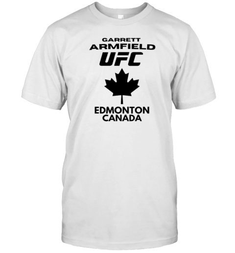 Garrett Armfield UFC Edmonton Canada T- Classic Men's T-shirt