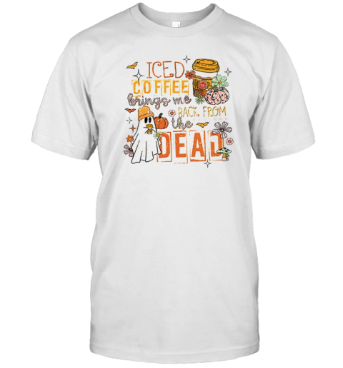 Iced Coffee Brings Me Back From The Dead Teacher T- Classic Men's T-shirt