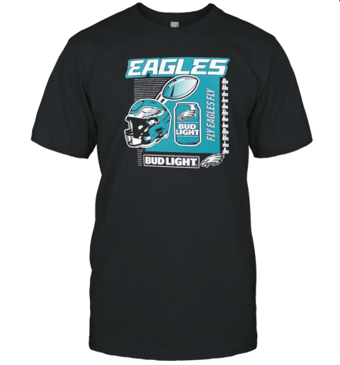 Philadelphia Eagles Bud Light Fly Eagles Fly T-Shirt