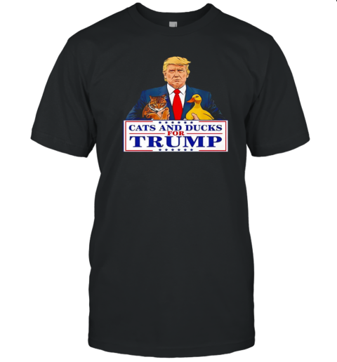 Cats And Ducks For Rump 2024 T-Shirt