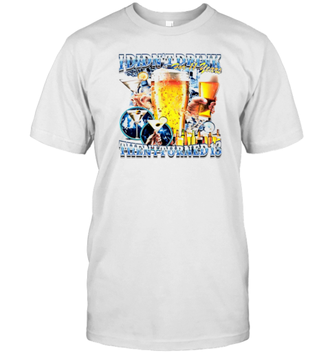 I Didn'T Drink For 12 Years Then I Turned 13 Retro T- Classic Men's T-shirt