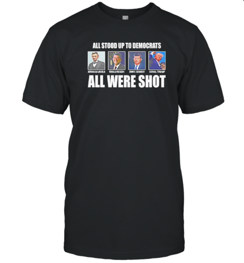 Republicans All Stood Up O Democrats All Were Shot T- Classic Men's T-shirt