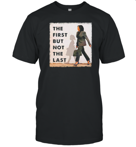 Ruby Bridges And Kamala Harris He First But Not He Last T- Classic Men's T-shirt