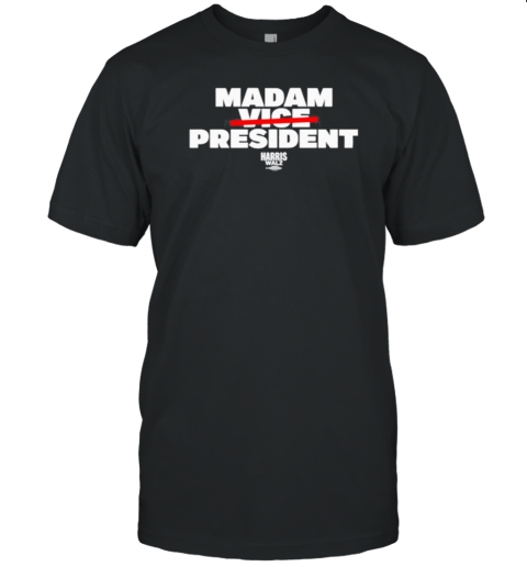 Rufus Gifford Madam Vice President Harris Walz T-Shirt