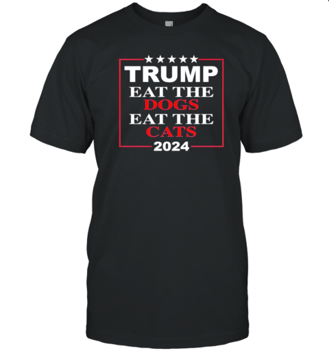 Rump 24 Eat He Dogs Eat He Cats 2024 T- Classic Men's T-shirt