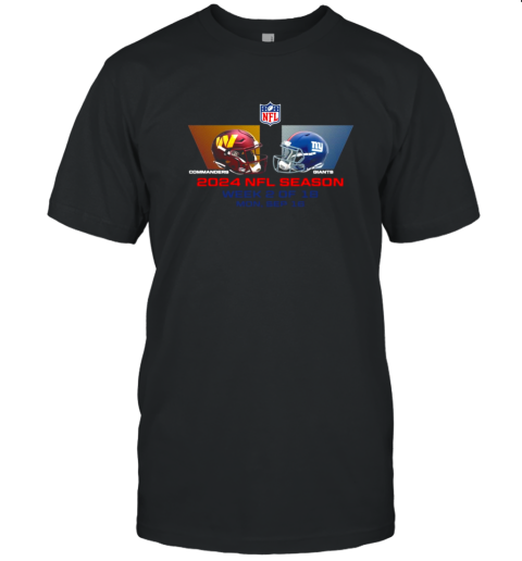 Washington Commanders Vs New York Giants NFL Season Week 2 2024 T-Shirt