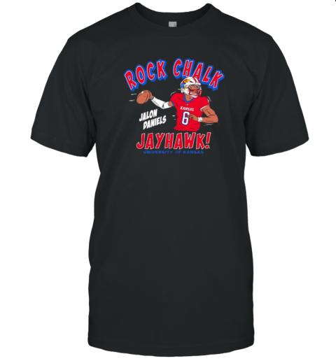 Kansas Jayhawks Rock Chalk Jalon Daniels quarterback T-Shirt