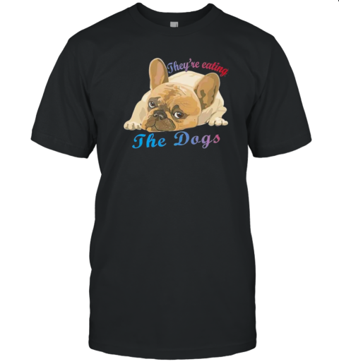 Original They Are Eating The Dogs Gildan Debate 2024 T-Shirt