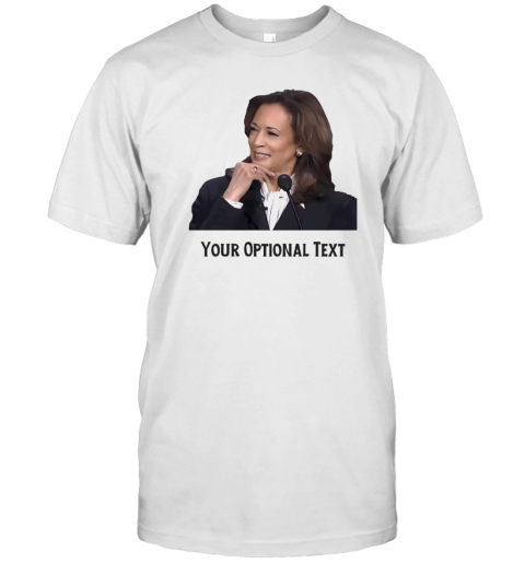 Kamala Harris debate you optional text T-Shirt