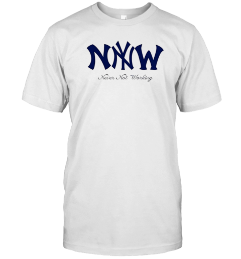 Never not working New York Yankees T- Classic Men's T-shirt