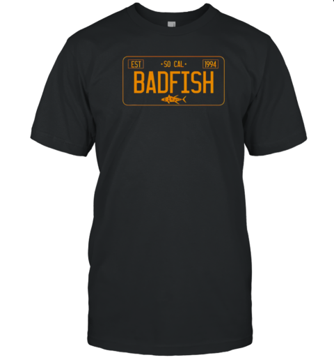 Socal Badfish License Plate T-Shirt