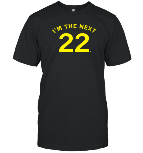 Caitlin Clark I'M The Next 22 T-Shirt