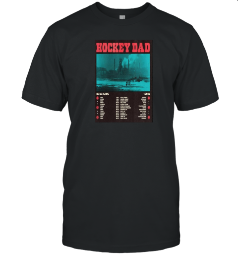 EU UK Tour 2025 Hockey Dad Poster T-Shirt