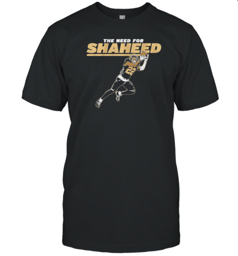 New Orleans Saints football the need for Rashid Shaheed T- Classic Men's T-shirt