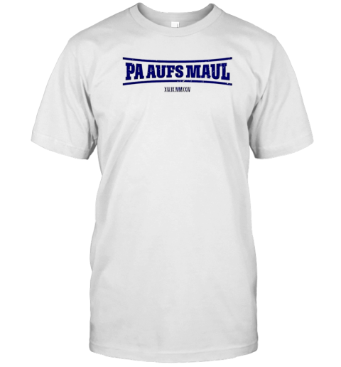 Pa Aufs Maul logo T-Shirt