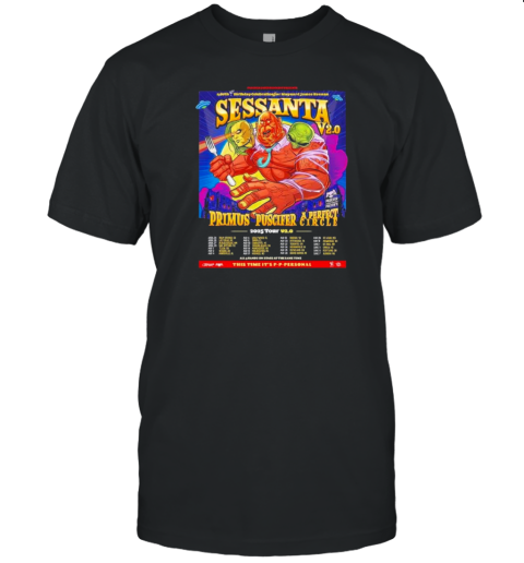 Sessanta V2.0 A 61th Birthday Celebration For Maynard James Keenan 2025 Tour V2.0 With Primus Puscifer And A Perfect Circle Tour T-Shirt